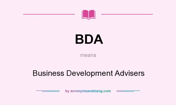 What does BDA mean? It stands for Business Development Advisers