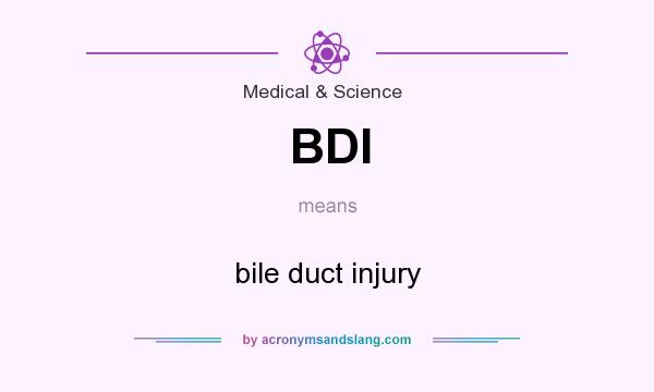 What does BDI mean? It stands for bile duct injury