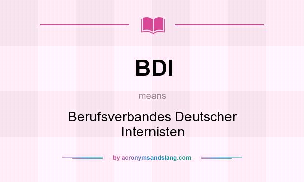 What does BDI mean? It stands for Berufsverbandes Deutscher Internisten