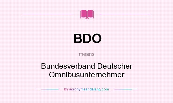 What does BDO mean? It stands for Bundesverband Deutscher Omnibusunternehmer