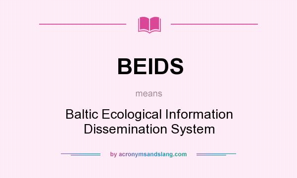 What does BEIDS mean? It stands for Baltic Ecological Information Dissemination System