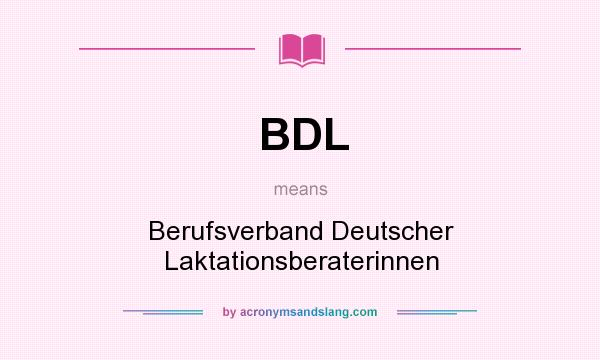 What does BDL mean? It stands for Berufsverband Deutscher Laktationsberaterinnen
