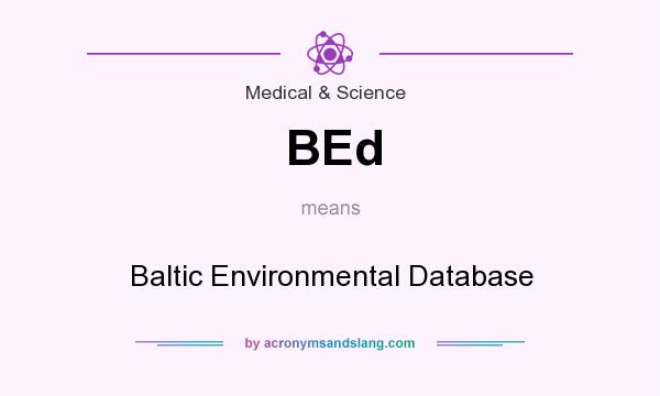 What does BEd mean? It stands for Baltic Environmental Database