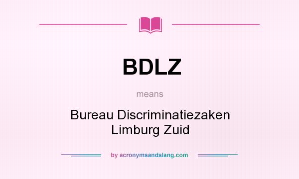 What does BDLZ mean? It stands for Bureau Discriminatiezaken Limburg Zuid