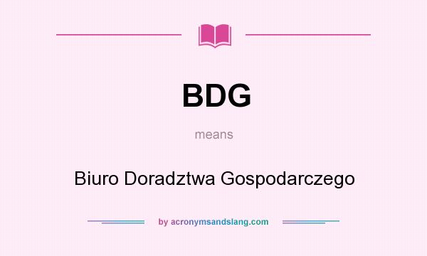 What does BDG mean? It stands for Biuro Doradztwa Gospodarczego