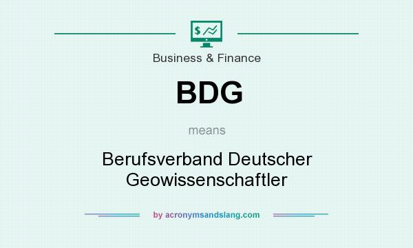 What does BDG mean? It stands for Berufsverband Deutscher Geowissenschaftler