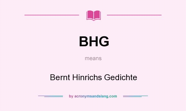 What does BHG mean? It stands for Bernt Hinrichs Gedichte