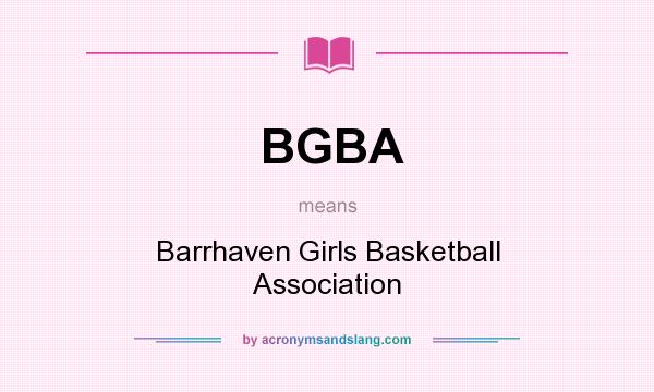 What does BGBA mean? It stands for Barrhaven Girls Basketball Association