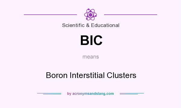What does BIC mean? It stands for Boron Interstitial Clusters