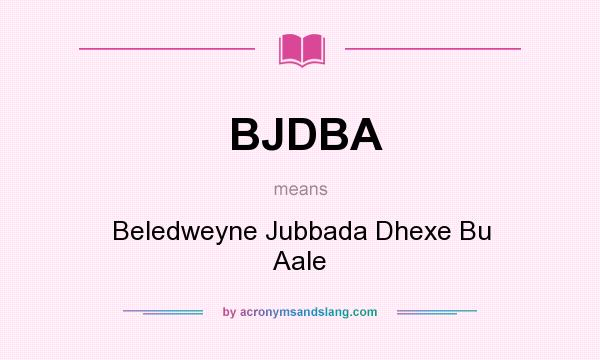 What does BJDBA mean? It stands for Beledweyne Jubbada Dhexe Bu Aale