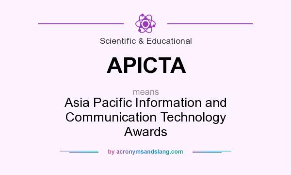 What does APICTA mean? It stands for Asia Pacific Information and Communication Technology Awards