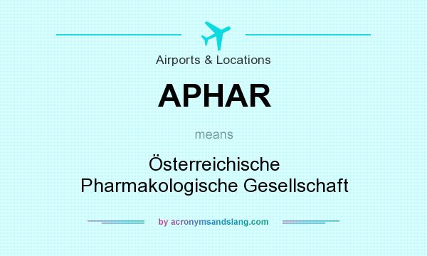 What does APHAR mean? It stands for Österreichische Pharmakologische Gesellschaft