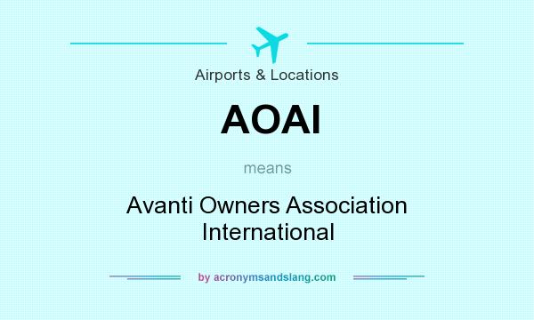 What does AOAI mean? It stands for Avanti Owners Association International