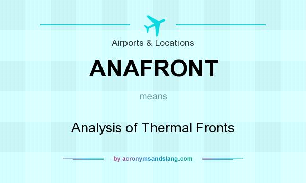 What does ANAFRONT mean? It stands for Analysis of Thermal Fronts