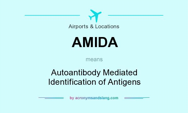 What does AMIDA mean? It stands for Autoantibody Mediated Identification of Antigens