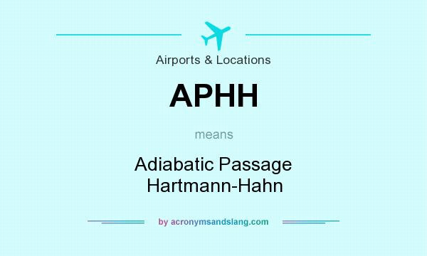 What does APHH mean? It stands for Adiabatic Passage Hartmann-Hahn