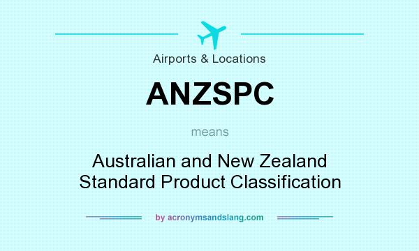 What does ANZSPC mean? It stands for Australian and New Zealand Standard Product Classification