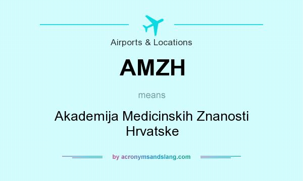 What does AMZH mean? It stands for Akademija Medicinskih Znanosti Hrvatske