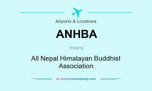 What does ANHBA mean? It stands for All Nepal Himalayan Buddhist Association