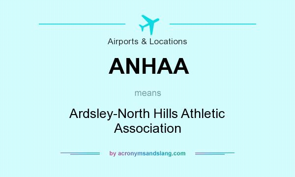 What does ANHAA mean? It stands for Ardsley-North Hills Athletic Association