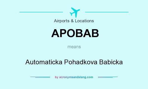What does APOBAB mean? It stands for Automaticka Pohadkova Babicka