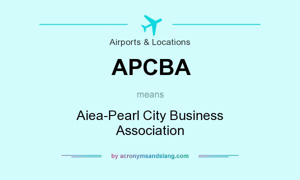 What does APCBA mean? It stands for Aiea-Pearl City Business Association