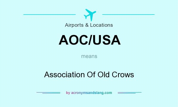 What does AOC/USA mean? It stands for Association Of Old Crows