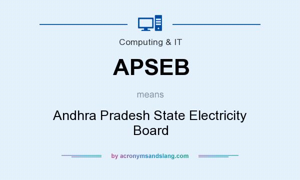 What does APSEB mean? It stands for Andhra Pradesh State Electricity Board