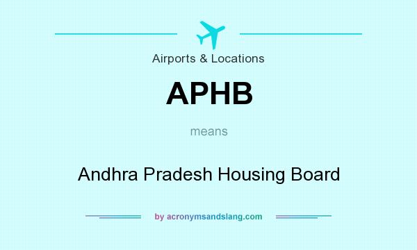 What does APHB mean? It stands for Andhra Pradesh Housing Board