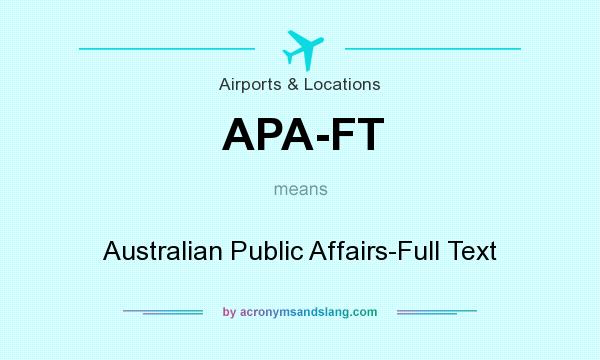 What does APA-FT mean? It stands for Australian Public Affairs-Full Text