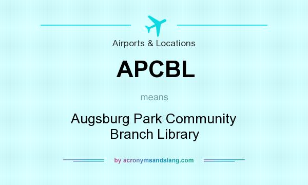 What does APCBL mean? It stands for Augsburg Park Community Branch Library