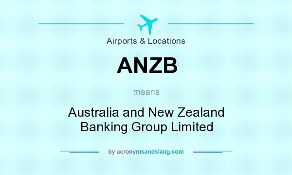 What does ANZB mean? It stands for Australia and New Zealand Banking Group Limited