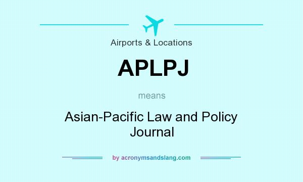 What does APLPJ mean? It stands for Asian-Pacific Law and Policy Journal