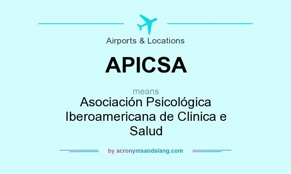 What does APICSA mean? It stands for Asociación Psicológica Iberoamericana de Clinica e Salud