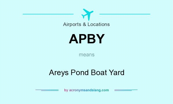 What does APBY mean? It stands for Areys Pond Boat Yard
