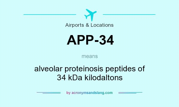 What does APP-34 mean? It stands for alveolar proteinosis peptides of 34 kDa kilodaltons