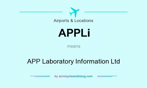 What does APPLi mean? It stands for APP Laboratory Information Ltd