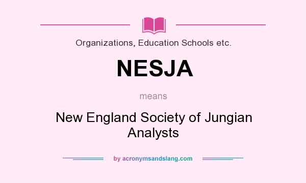 What does NESJA mean? It stands for New England Society of Jungian Analysts