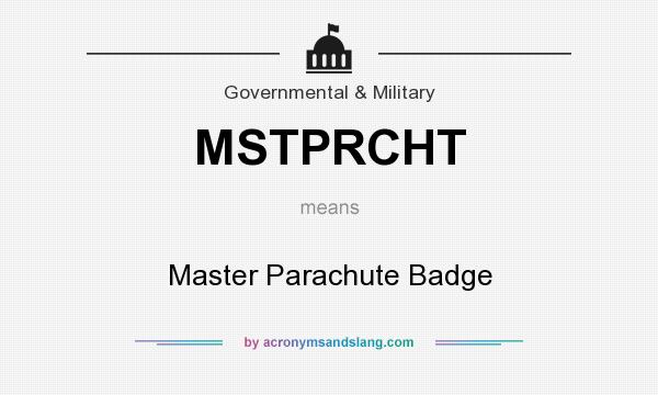 What does MSTPRCHT mean? It stands for Master Parachute Badge