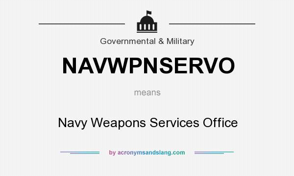 What does NAVWPNSERVO mean? It stands for Navy Weapons Services Office