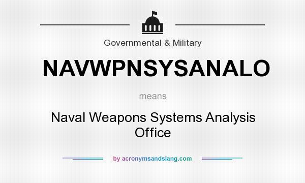 What does NAVWPNSYSANALO mean? It stands for Naval Weapons Systems Analysis Office