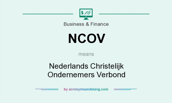 What does NCOV mean? It stands for Nederlands Christelijk Ondernemers Verbond