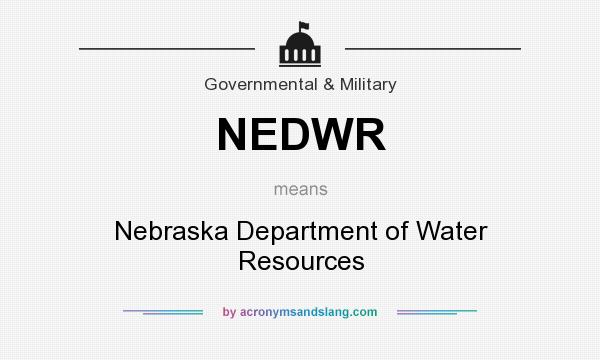 What does NEDWR mean? It stands for Nebraska Department of Water Resources