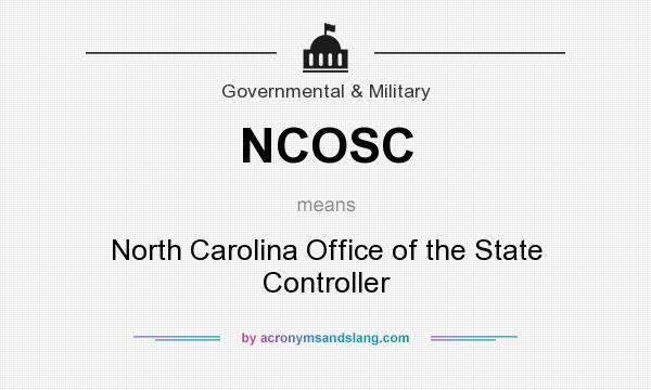 What does NCOSC mean? It stands for North Carolina Office of the State Controller