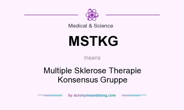 What does MSTKG mean? It stands for Multiple Sklerose Therapie Konsensus Gruppe