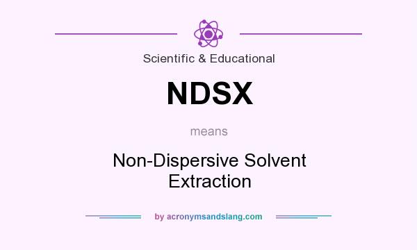 What does NDSX mean? It stands for Non-Dispersive Solvent Extraction