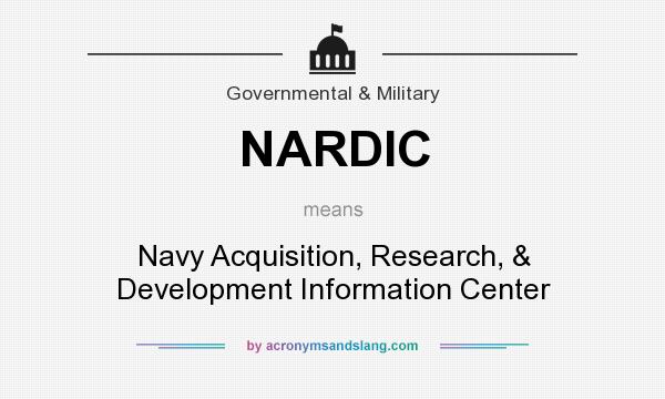 What does NARDIC mean? It stands for Navy Acquisition, Research, & Development Information Center