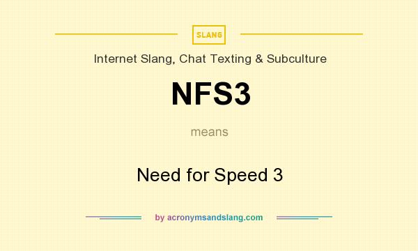 What does NFS3 mean? It stands for Need for Speed 3