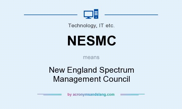 What does NESMC mean? It stands for New England Spectrum Management Council