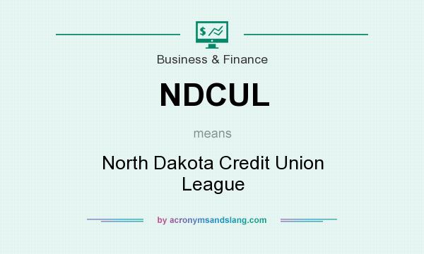 What does NDCUL mean? It stands for North Dakota Credit Union League